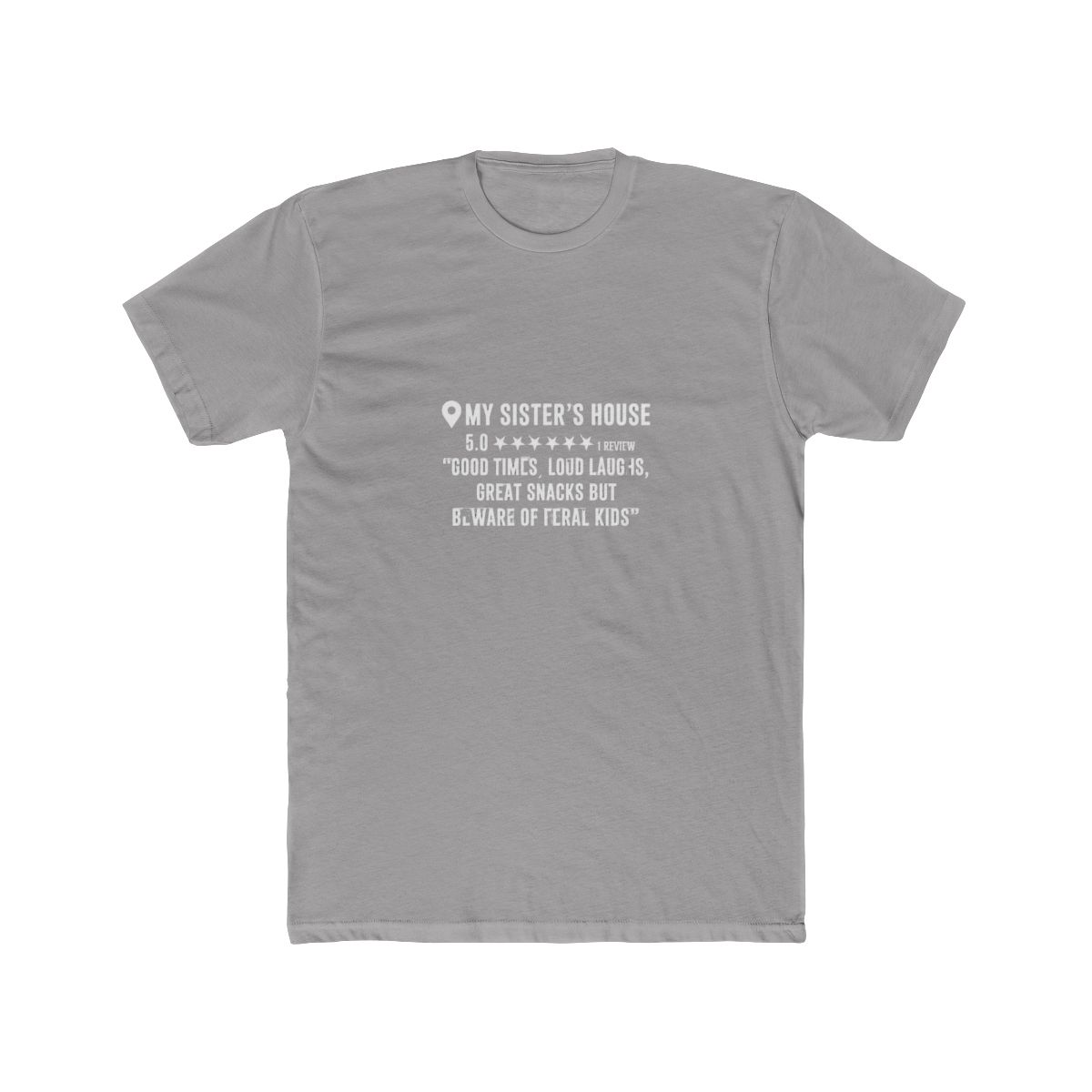 (Back) My Sister'S House 5.0 1 Review Good Times Loud Laughs T Shirt - Official t-shirts merchandise